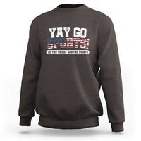 Funny U.S. Sport Support Sweatshirt Yay Go Sports Do The Thing Win The Points - Wonder Print Shop