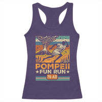 Funny Pompeii Fun Run Racerback Tank Top Geography Volcanologist