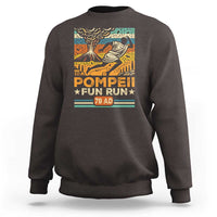 Funny Pompeii Fun Run Sweatshirt Geography Volcanologist