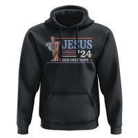 USA Election Christ Hoodie Jesus President 2024 Our Only Hope Christian - Wonder Print Shop