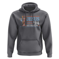 USA Election Christ Hoodie Jesus President 2024 Our Only Hope Christian - Wonder Print Shop