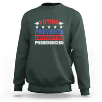 Vote 2024 Sweatshirt Voting Prevents Unwanted Presidencies - Wonder Print Shop
