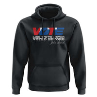 Vote 2024 Hoodie Like We've Never Voted Before TS09