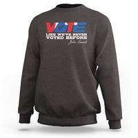 Vote 2024 Sweatshirt Like We've Never Voted Before - Wonder Print Shop