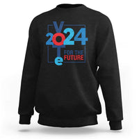 Vote 2024 Sweatshirt For The Future - Wonder Print Shop