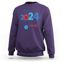 Vote 2024 Sweatshirt For The Future - Wonder Print Shop