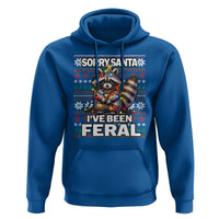 Funny Christmas Raccoon Hoodie Sorry Santa I've Been Feral