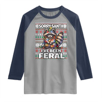 Funny Christmas Raccoon Raglan Shirt Sorry Santa I've Been Feral