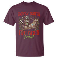 Funny Christmas Raccoon T Shirt Sorry Santa I've Been Feral Reindeer - Wonder Print Shop