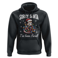 Funny Christmas Opossum Hoodie Sorry Santa I've Been Feral