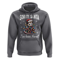 Funny Christmas Opossum Hoodie Sorry Santa I've Been Feral