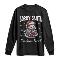 Funny Christmas Opossum Long Sleeve Shirt Sorry Santa I've Been Feral