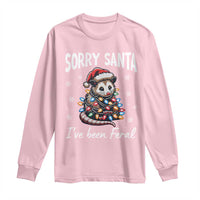Funny Christmas Opossum Long Sleeve Shirt Sorry Santa I've Been Feral