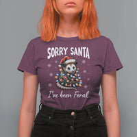 Funny Christmas Opossum T Shirt For Women Sorry Santa I've Been Feral - Wonder Print Shop