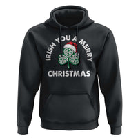 Irish Christmas Hoodie Irish You A Merry Christmas Celtic Shamrock