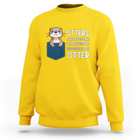 Otters Are Awesome I'm Awesome Therefore I Am An Otter Sweatshirt - Wonder Print Shop