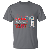 Valentine's Day T Shirt V Is For Vent Respiratory Therapist Nurse Healthcare Worker - Wonder Print Shop