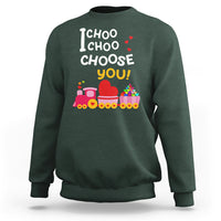 Valentine's Day Sweatshirt I Choo Choo Choose You Love Train Heart - Wonder Print Shop
