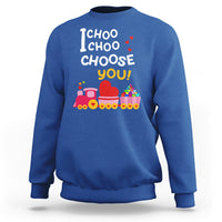 Valentine's Day Sweatshirt I Choo Choo Choose You Love Train Heart - Wonder Print Shop