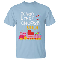Valentine's Day T Shirt I Choo Choo Choose You Love Train Heart - Wonder Print Shop