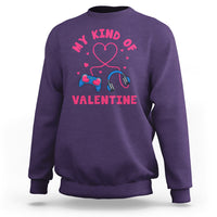 Valentine's Day Sweatshirt My Kind Of Valentine Gaming Gamer Men Boy Kid - Wonder Print Shop
