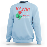 Valentine's Day Sweatshirt Rawr Means Love You in Dinosaur Cute Heart Ballon - Wonder Print Shop
