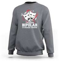 Bipolar Disorder Awareness Sweatshirt I Hate Being Bipolar It's Freakin' Awesome - Wonder Print Shop
