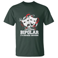 Bipolar Disorder Awareness T Shirt I Hate Being Bipolar It's Freakin' Awesome - Wonder Print Shop