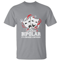 Bipolar Disorder Awareness T Shirt I Hate Being Bipolar It's Freakin' Awesome - Wonder Print Shop