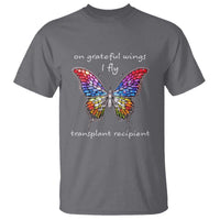Transplant Recipient T Shirt On Grateful Wings I Fly
