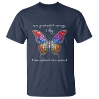 Transplant Recipient T Shirt On Grateful Wings I Fly