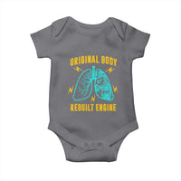 Lung Transplant Surgery Baby Onesie Original Body Rebuilt Engine
