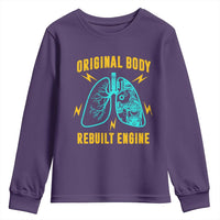 Lung Transplant Surgery Youth Sweatshirt Original Body Rebuilt Engine