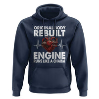 Open Heart Surgery Hoodie Original Body Rebuilt Engine Runs Like A Charm