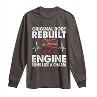 Open Heart Surgery Long Sleeve Shirt Original Body Rebuilt Engine Runs Like A Charm