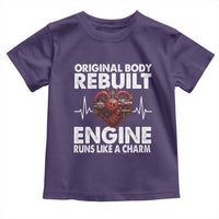 Open Heart Surgery Toddler T Shirt Original Body Rebuilt Engine Runs Like A Charm