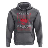 Heart Transplant Hoodie This Isn't My Heart But I'm Doing My Best To Give It A Good Home