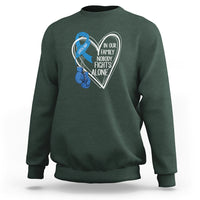 Colorectal Cancer Awareness Sweatshirt In Our Family Nobody Fights Alone Colon Colonscopy - Wonder Print Shop