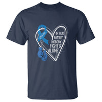 Colorectal Cancer Awareness T Shirt In Our Family Nobody Fights Alone Colon Colonscopy - Wonder Print Shop