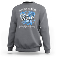 Colorectal Cancer Awareness Sweatshirt In March We Wear Blue For  Colon Colonscopy - Wonder Print Shop
