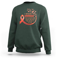 Multiple Sclerosis Awareness Sweatshirt I Wear Orange For Someone Who Means The World To Me - Wonder Print Shop