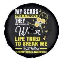 Endometriosis Awareness Spare Tire Cover My Scars Tell A Story When Life Tried To Break Me But Failed