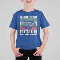 Weekend Forecast Pontooning With A Chance Of Drinking T Shirt For Kid