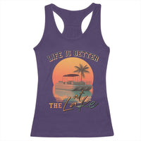 Life Is Better At The Lake Racerback Tank Top Pontoon Boat