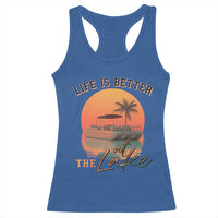 Life Is Better At The Lake Racerback Tank Top Pontoon Boat