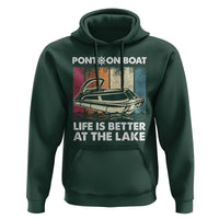Pontoon Boat Hoodie Life Is Better At The Lake