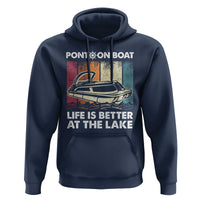Pontoon Boat Hoodie Life Is Better At The Lake
