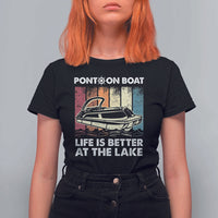 Pontoon Boat T Shirt For Women Life Is Better At The Lake