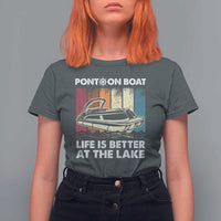 Pontoon Boat T Shirt For Women Life Is Better At The Lake