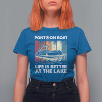 Pontoon Boat T Shirt For Women Life Is Better At The Lake